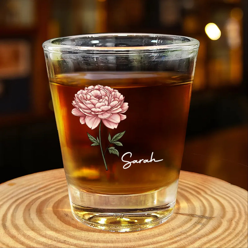 Gift For Yourself, Gift For Women, Happy - Birth Flowers - Personalized Shot Glass