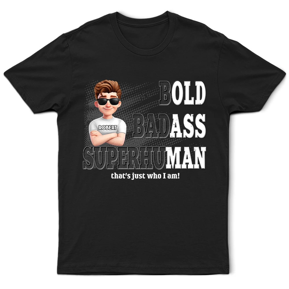 Gift For Men,Gift For Father,Gift For Grandpa,Non-Eng,Vector,Sarcastic - Bold Superhuman Old Man Fun Dad Papa - Personalized T Shirt