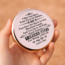 Gift For Mother, Love - Bonus Mom I May Not Have Your Eyes Or Smiles - Personalized Compact Mirror