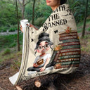 Reading,Gift For Yourself,Gift For Women,Happy - Book Lovers I'm With The Banned - Personalized Fleece Blanket, Sherpa Blanket