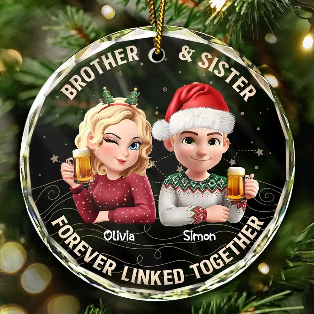 Gift For Sibling,Gift For Sisters,Gift For Brothers,Cousin,Christmas,Happy,Family - Brothers & Sisters Forever Linked Together - Personalized Circle Glass Ornament