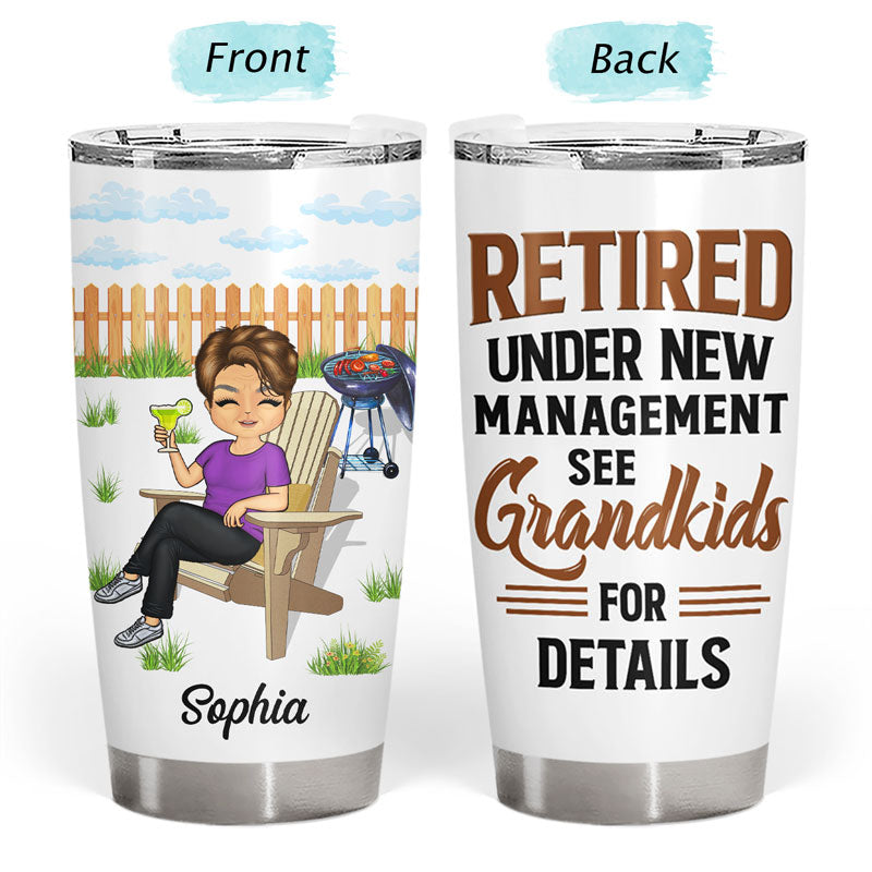 Retired Under New Management - Retirement Gift - Personalized Custom Tumbler