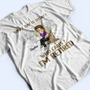 What Day Is Today Who Cares Retired Grilling - Retirement Gift - Personalized Custom T Shirt