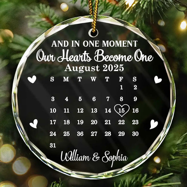 Gift For Couples, Gift For Women, Gift For Men, Gift For Husband, Gift For Wife, Top Market, Christmas, Love, LGBT, Gift For Boyfriend, Gift For Girlfriend - Calendar And In One Moment Our Hearts Become One - Personalized Circle Glass Ornament