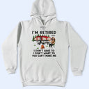 Camping,Campsite,Retirement,Gift For Yourself,Funny,Parents,Gift For Husband,Gift For Wife - Camping I'm Retired I Don't Want To - Personalized T Shirt