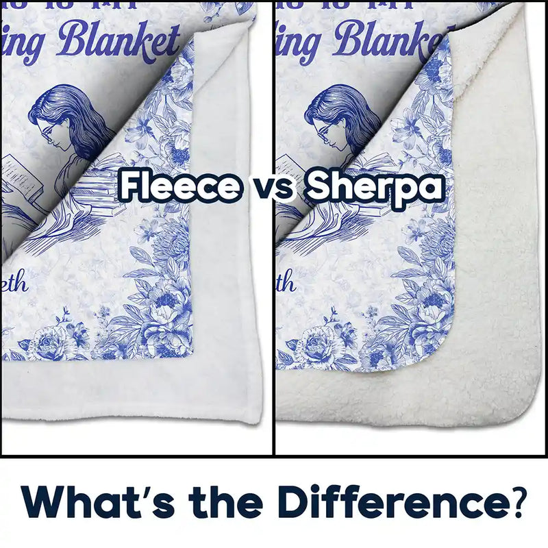 Reading, Gift For Women, Happy - Chinoiserie Toile This Is My Reading Blanket - Personalized Fleece Blanket, Sherpa Blanket