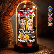 Gift For Mother,Gift For Daughter,Happy - Choose You To Be My Daughter - Personalized Everlasting Rose Dome Lamp