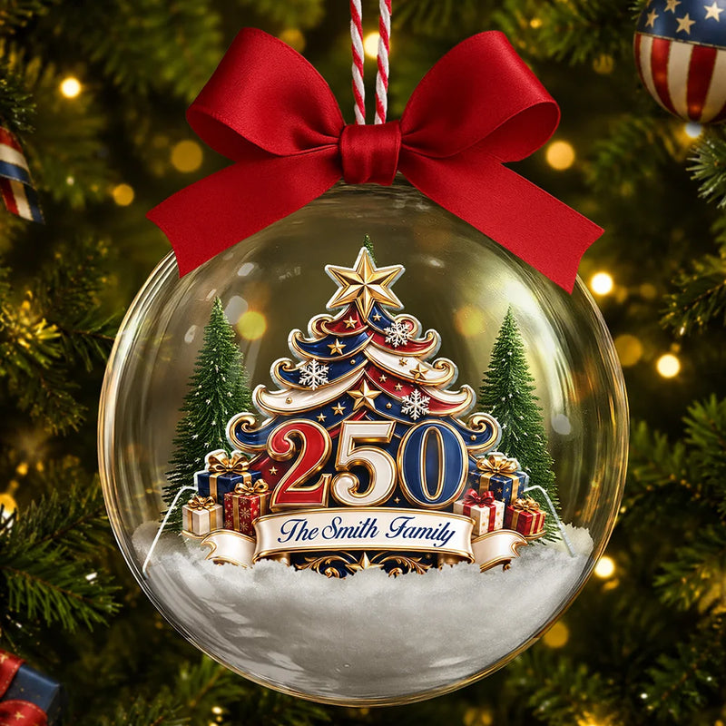 Independence Day, America 250th, Christmas, Proud, Family, Custom Text - Christmas Tree 250 Years Of Freedom - Personalized 3D Acrylic Ball Ornament