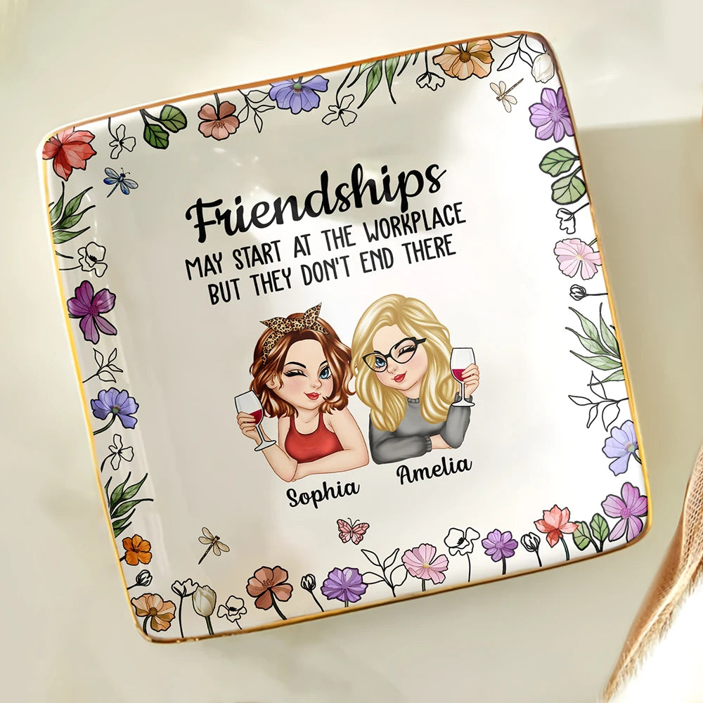 Gift For Bestie,Gift For Sisters,Gift For Women,Gifts For Colleagues,Funny - Colleagues Friendships May Start At The Workplace - Personalized Ring Dish