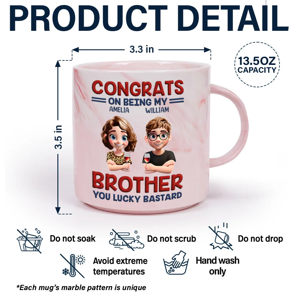 Gift For Bestie,Gift For Sisters,Gift For Daughter,Funny,Gift For Brothers,Gift For Husband,Gifts For Colleagues - Congrats On Being My Brother Sister Bestie - Personalized Marble Mug
