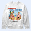 Gift For Couples,Gift For Husband,Gift For Wife,Gift For Boyfriend,Gift For Girlfriend,Travel,Beach - Congrats On Being My Travel Partner For Life - Personalized T Shirt
