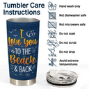 Summer,Beach,Gift For Couples,Gift For Husband,Gift For Wife,Gift For Boyfriend,Gift For Girlfriend - Couple Beach Love You To The Beach & Back - Personalized Tumbler