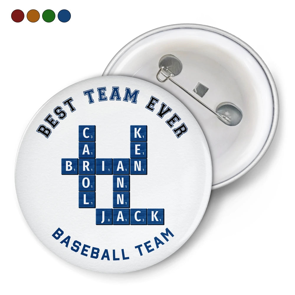 Gifts For Colleagues, Gift For Bestie, Happy - Crossword Best Team Ever Scrabble Name - Personalized Plastic Pinback Button