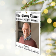 Retirement, Parents, Gifts For Colleagues, Gift For Grandparents, Christmas - Custom Photo The Retirement Times The Legend Has Retired - Personalized Custom Shaped Acrylic Ornament