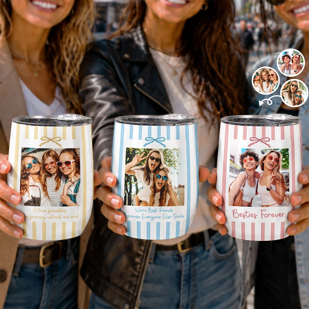 Custom Photo A True Friendship Is A Journey Without An End Besties Portrait - Personalized Wine Tumbler