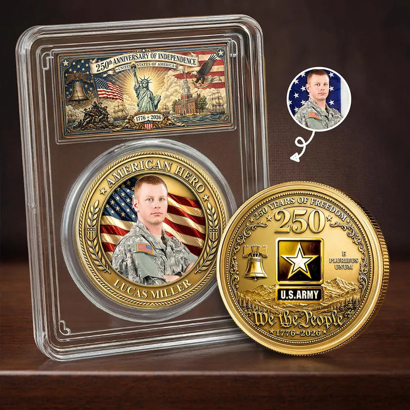Independence Day,Veteran,Top Market,Photo,Proud - Custom Photo American Hero 250 Years Of Freedom - Personalized Commemorative Keepsake Coin