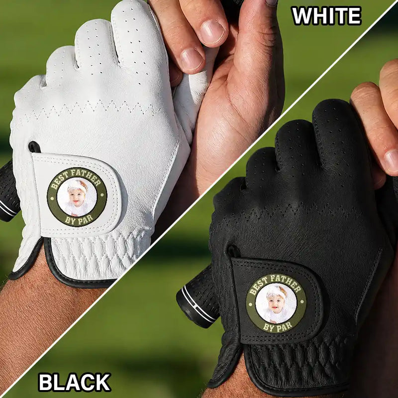 Gift For Father, Custom Photo, Golf, Playful, Upload Full Photo - Custom Photo Best Daddy By Par - Personalized Golf Glove