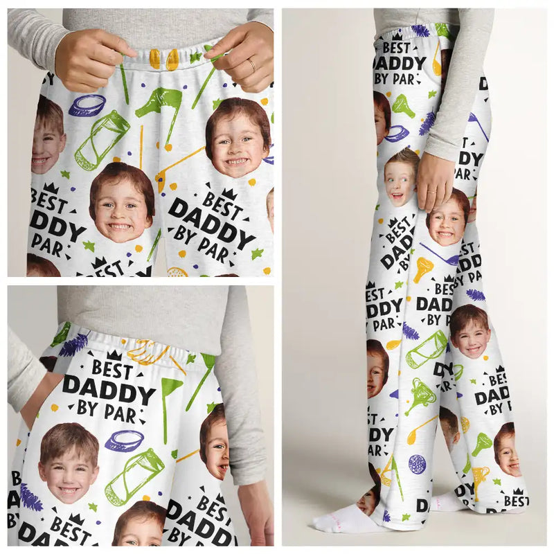 Happy,Sport Dad,Golf,Gift For Father,Gift For Men - Custom Photo Best Daddy By Par Golf Lover - Personalized Pajama Pants
