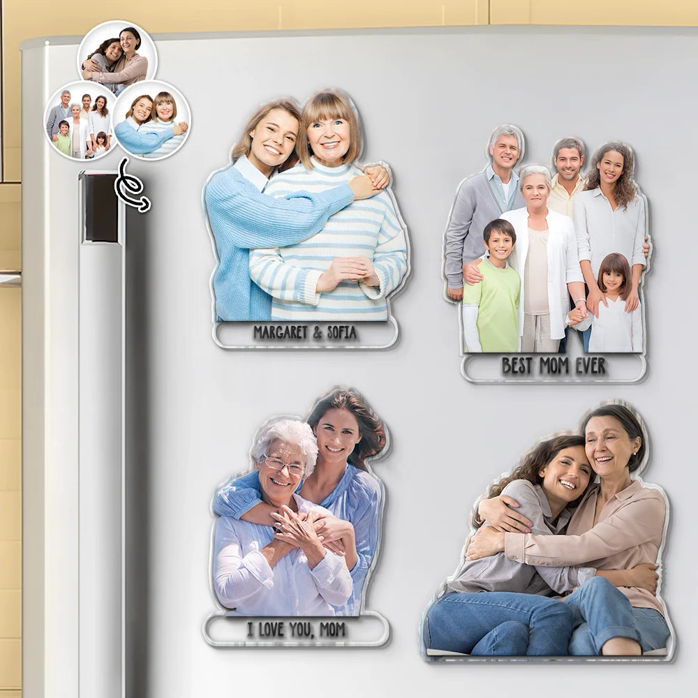 Gift For Mother,Mom - Daughters (Adult),Mom - Daughters (Young),Mom - Sons,Mom - Children,Love,Non-Eng - Custom Photo Best Mom Ever - Personalized Acrylic Fridge Magnet