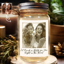 Gift For Bestie,Gift For Sisters,Happy,Custom Photo,Old Best friends - Custom Photo Besties Gray Scale Right In The Throat - Personalized Mason Jar Light