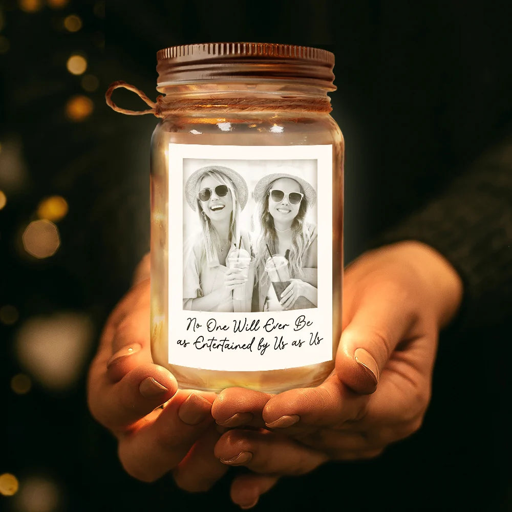 Gift For Bestie,Gift For Sisters,Happy,Custom Photo,Old Best friends - Custom Photo Besties Gray Scale Right In The Throat - Personalized Mason Jar Light