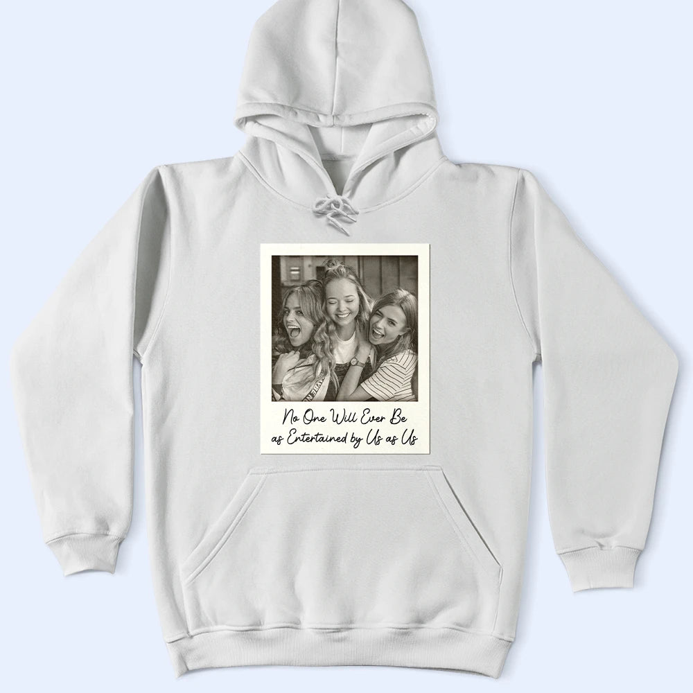 Gift For Bestie,Gift For Sisters,Happy,Custom Photo,Old Best friends - Custom Photo Besties Gray Scale Right In The Throat - Personalized T Shirt