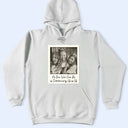 Gift For Bestie,Gift For Sisters,Happy,Custom Photo,Old Best friends - Custom Photo Besties Gray Scale Right In The Throat - Personalized T Shirt