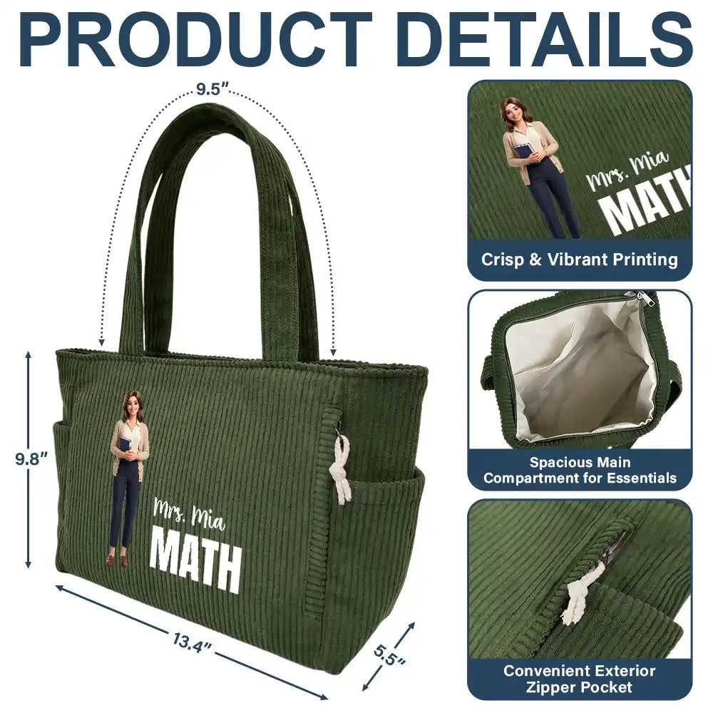 Art Design,Teacher,Back To School,Proud,Photo - Cartoon Portrait - Custom Photo Cartoon Portrait Proud To Be A Teacher - Personalized Corduroy Tote Bag