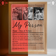 Custom Photo,Gift For Couples,LGBT,Old Couples,Gift For Women,Gift For Men,Gift For Husband,Gift For Wife,Gift For Boyfriend,Gift For Girlfriend,Love - Custom Photo Couple My Person - Personalized Picture Frame Light Box