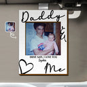 Gift For Father, Gift For Mother, Custom Photo, Love - Custom Photo Daddy Mommy Forever Your Little Baby - Personalized Custom Shaped Car Visor Clip