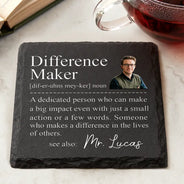 Back To School,Custom Photo,Teacher,Grateful,Remove BG Photo - Custom Photo Difference Maker Gift For Teachers Colleagues - Personalized Slate Coaster