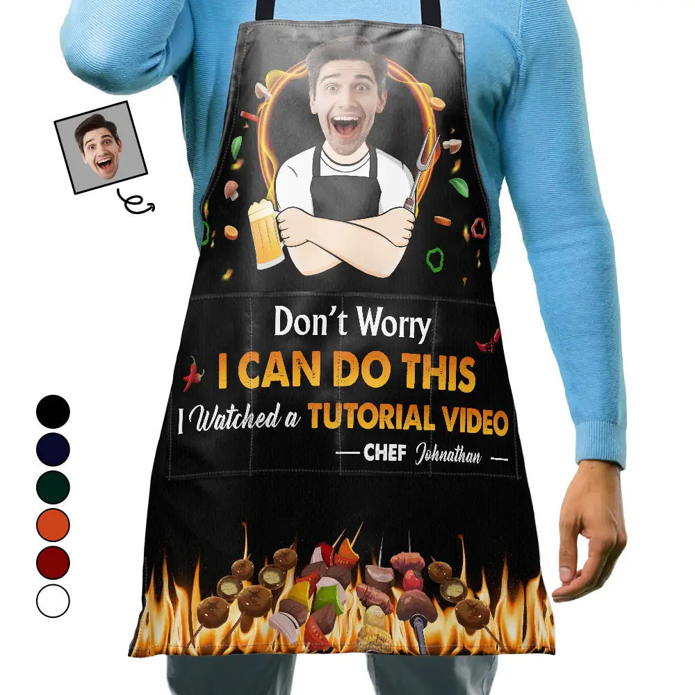 Custom Photo Don't Worry I Can Do This - Personalized Apron