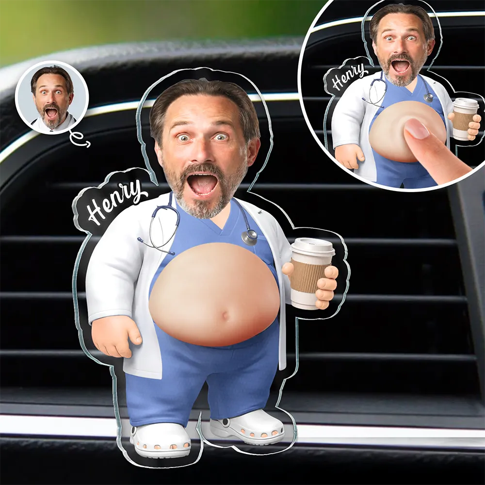 Custom Photo Funny Belly Healthcare Heroes - Personalized Squishy Acrylic Car Vent Clip