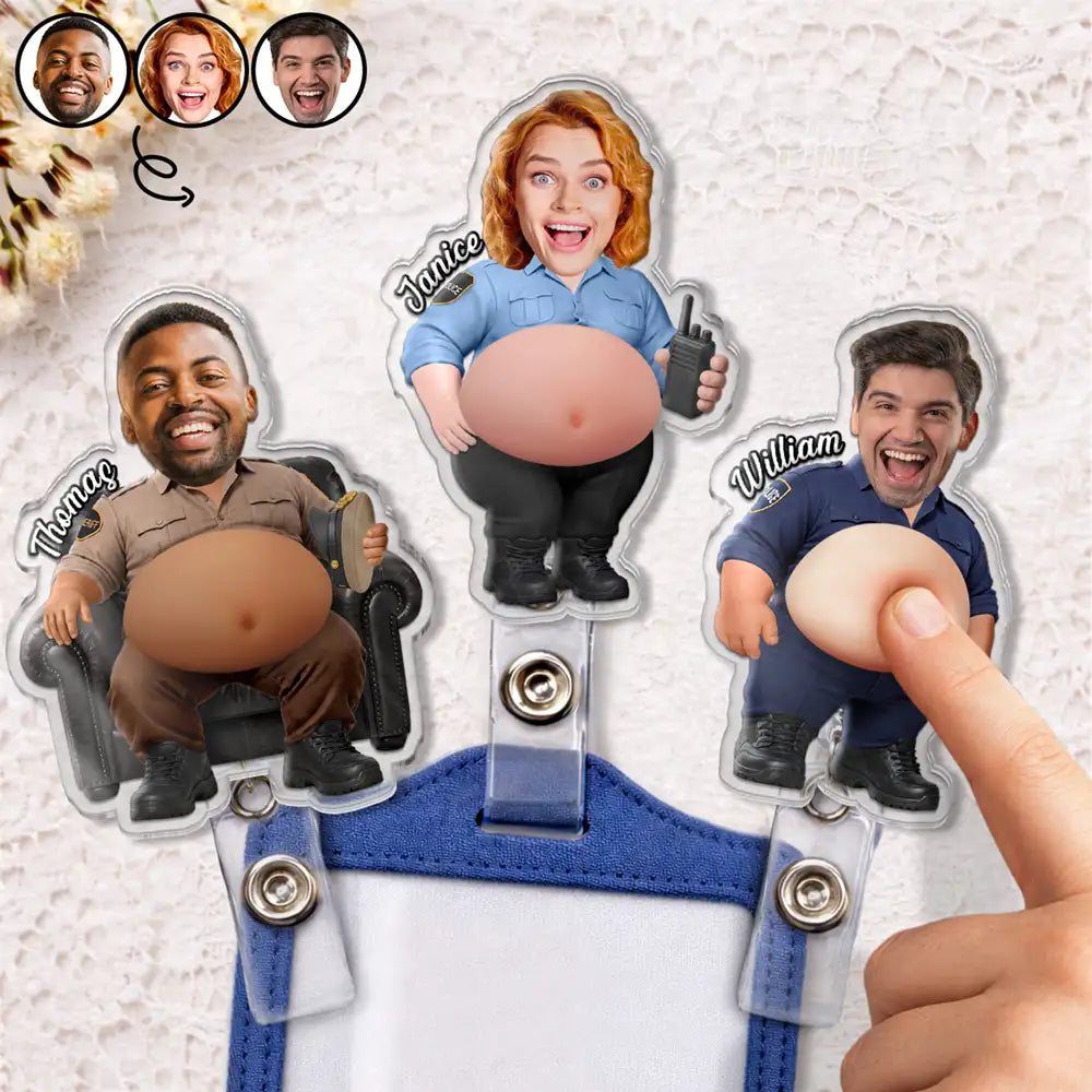 Custom Photo Funny Belly Police Officer On Duty - Personalized Squishy Badge Reel