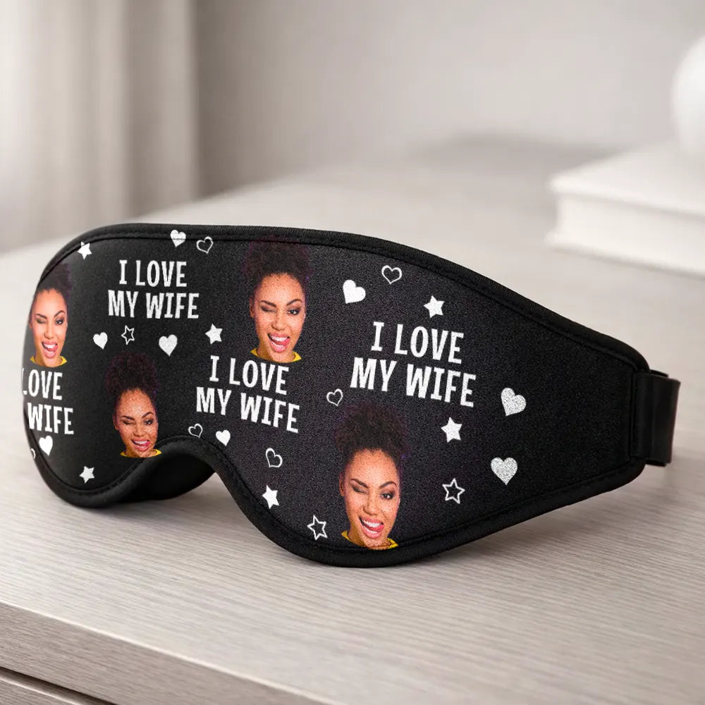 Gift For Couples,Old Couples,Gift For Husband,Gift For Wife,Gift For Boyfriend,Gift For Girlfriend,Custom Photo,Love - Custom Photo Funny I Love My Lover - Personalized 3D Sleep Mask