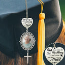 Sad, Memorial, Graduation, Gift For Yourself, Christian - Custom Photo God Has You In His Arms I Have You In My Heart - Personalized Graduation Tassel Charm