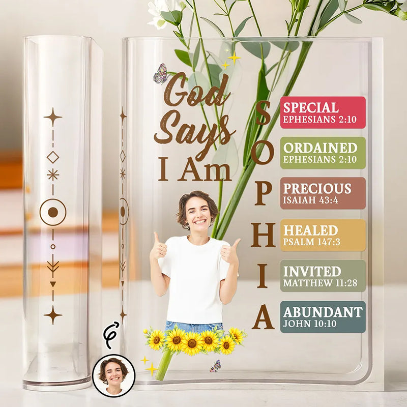 Gift For Yourself,Gift For Women,Happy,Gift For Men - Custom Photo God Says I Am Bible Verse - Personalized Acrylic Book Vase