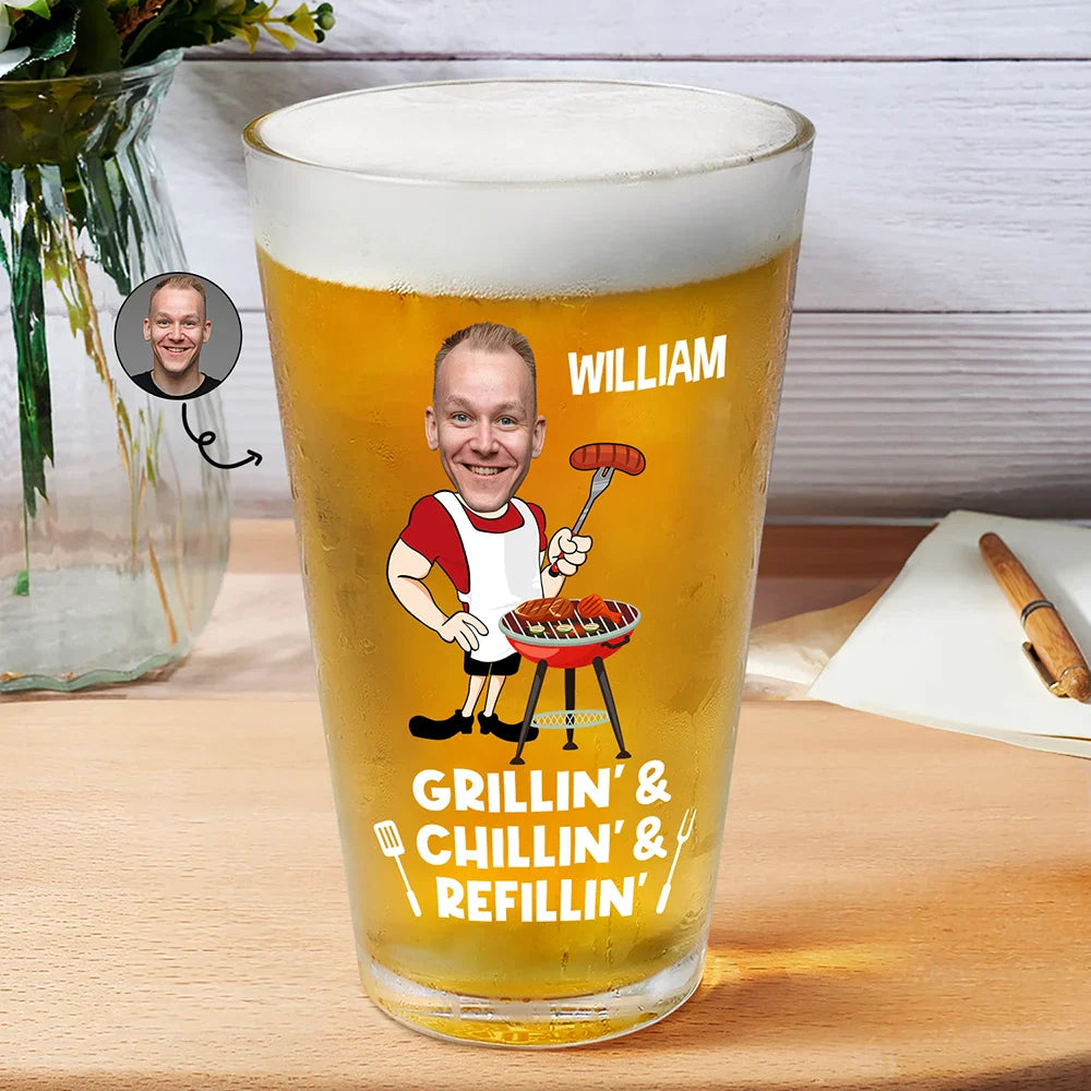 Custom Photo Grillin' Chillin' Refillin' - Personalized Beer Glass
