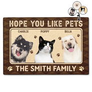 Pet Lovers, Pet Mom, Pet Dad, Dog Lovers, Dog Mom, Dog Dad, Cat Lovers, Cat Mom, Cat Dad, Family, Happy, Custom Photo - Custom Photo Hope You You Like Pets - Personalized Doormat