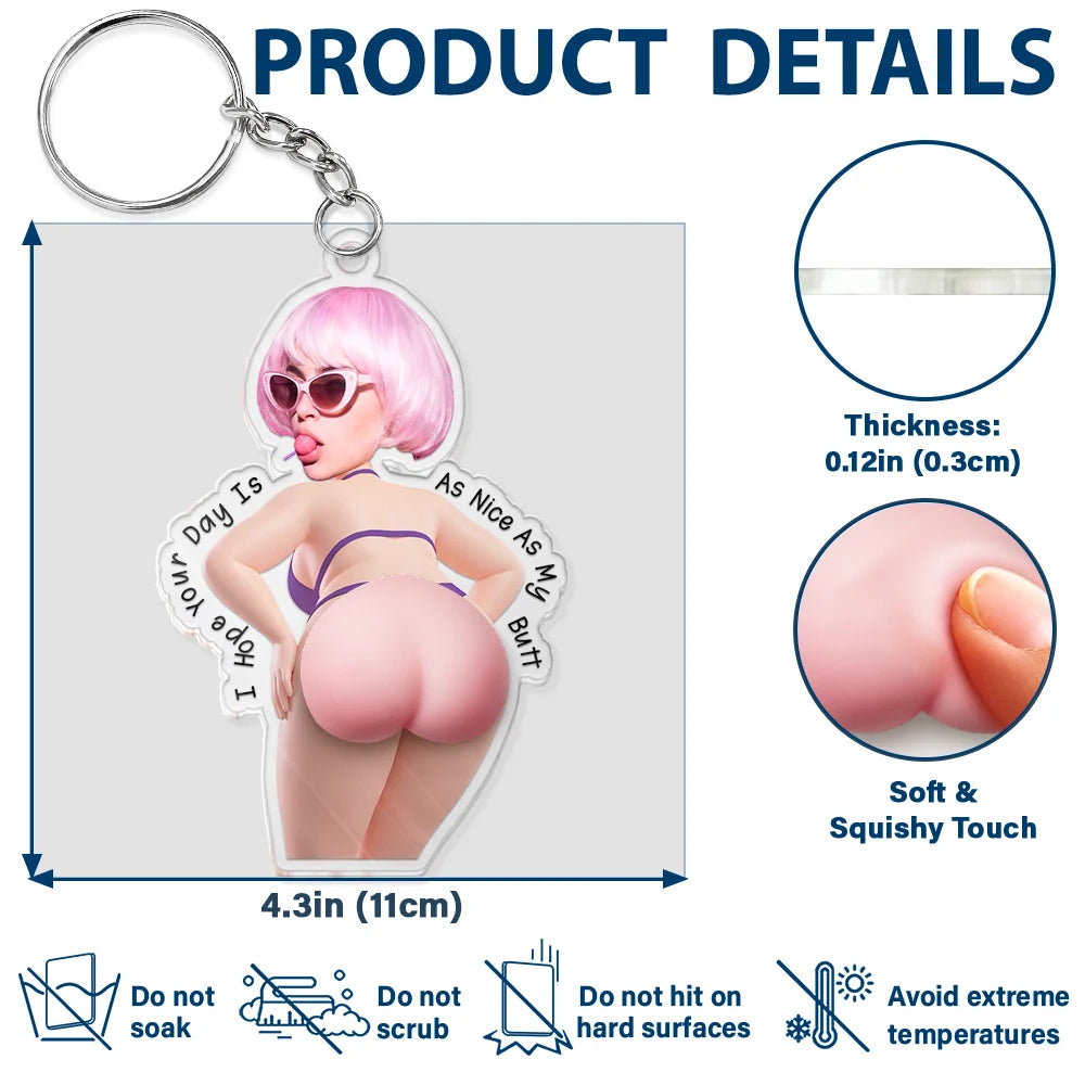 Custom Photo,Gift For Men,Gift For Yourself,Humorous,Cut-Face Photo - Custom Photo Hope Your Day Is Nice - Personalized Squishy Acrylic Keychain