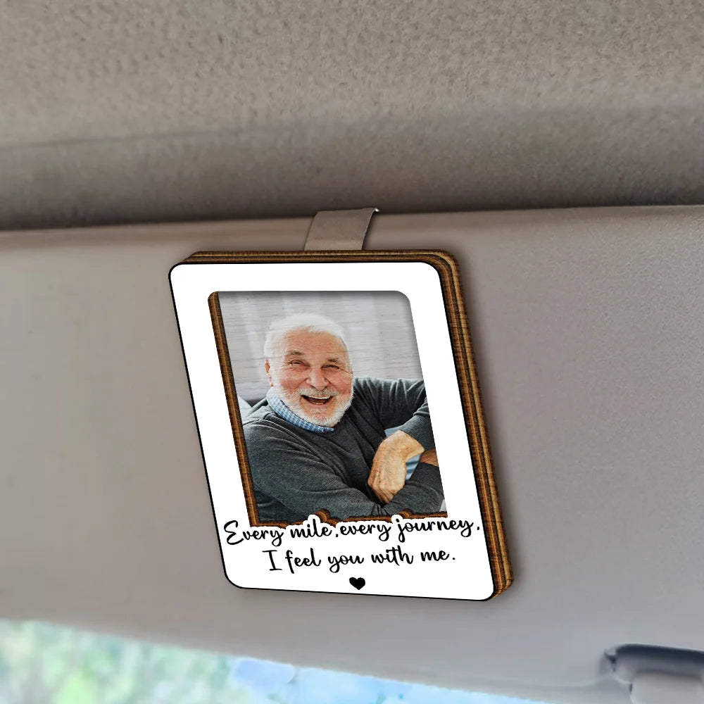 Custom Photo,Memorial,Gift For Mother,Family,Sad - Custom Photo I Feel You With Me - Personalized Custom Shaped Car Visor Clip