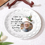 Memorial,Family,Sad,Gift For Mother - Custom Photo I Have An Angel Watching Over Me - Personalized Ceramic Plate
