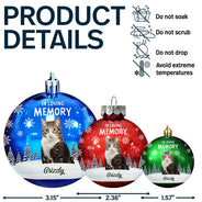 Dog Lovers,Pet Lovers,Christmas,Cat Lovers,Memorial,Sad - Custom Photo In Loving Memory Pet - Personalized Ball Ornament