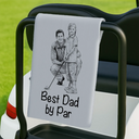 Happy,Gift For Husband,Gift For Grandpa,Gift For Father,Grandpa's Hobby,Dad's Hobby,Sport Dad,Golf - Custom Photo Ink Drawing Best Dad Papa By Par - Personalized Golf Towel
