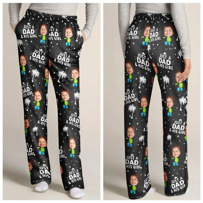 Gift For Father,Dad,Children - Custom Photo Just A Dad And His Girl - Personalized Pajama Pants