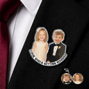 Humorous, Custom Photo, Gift For Couples, Wedding, Dynamic Photo - Custom Photo Look Who's Getting Married Couple - Personalized Acrylic Pin
