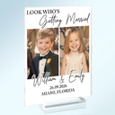 Humorous, Custom Photo, Gift For Couples, Wedding, Dynamic Photo - Custom Photo Look Who's Getting Married Couple - Personalized Vertical Rectangle Acrylic Plaque