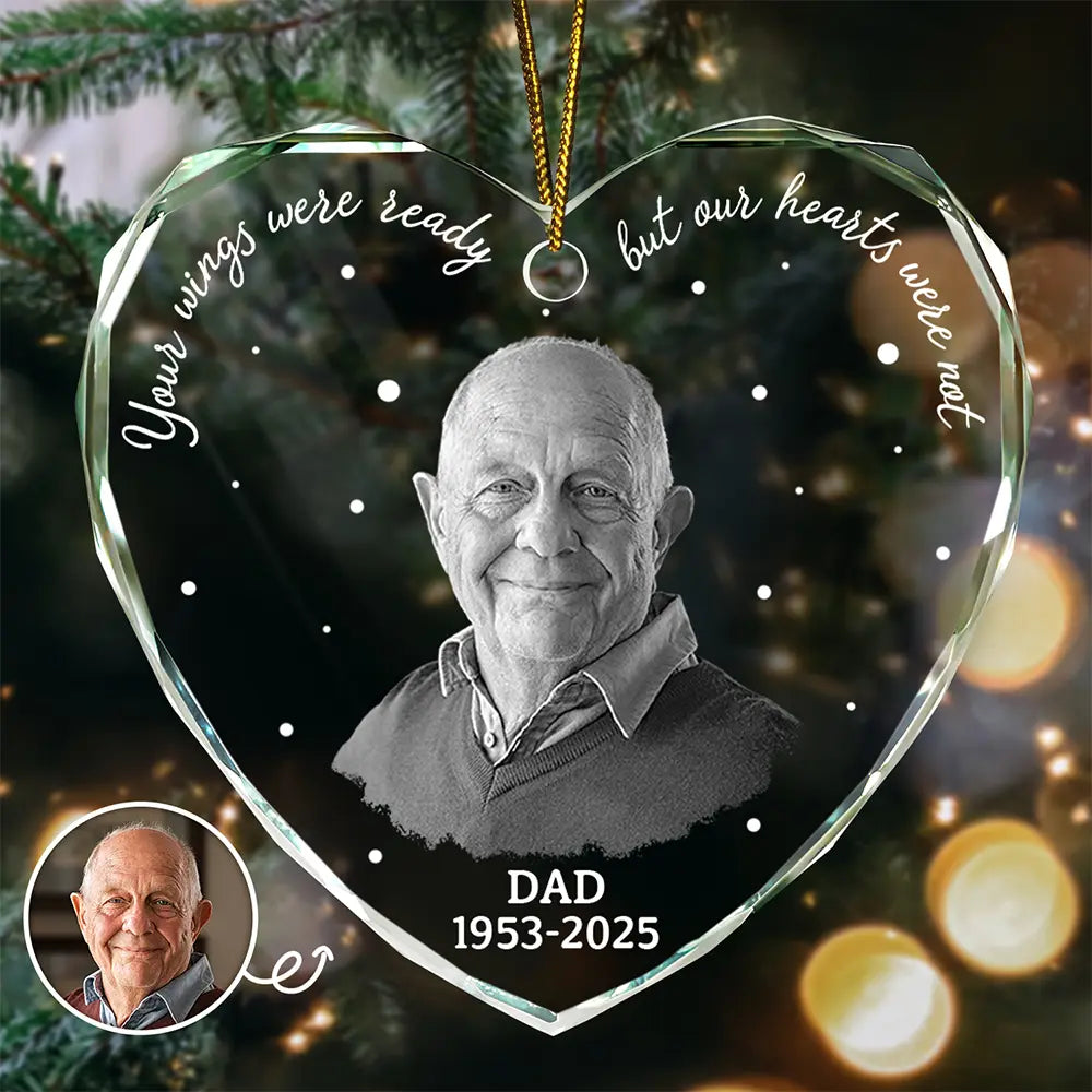 Custom Photo Memorial Your Wings Were Ready - Personalized Heart Shaped Glass Ornament