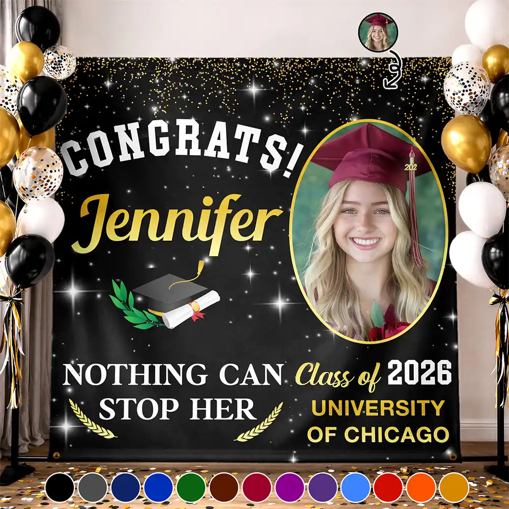 Happy,Graduation,Family,Custom Photo,Gift For Daughter,Gift For Grandkids,Photo,Proud - Custom Photo Nothing Can Stop Her Graduation - Personalized Backdrop