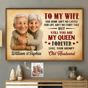 Love, Gift For Couples, Old Couples, Gift For Husband, Gift For Wife, Parents - Custom Photo Old Couple To My Wife Our Home Ain'T No Castle - Personalized Poster